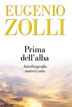 Prima dell'alba. Autobiografia autorizzata 16 Prima dell'alba. Autobiografia autorizzata 16