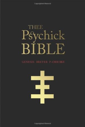 Thee Psychick Bible: A New Testameant (Book + DVD) Thee Psychick Bible: A New Testameant (Book + DVD)