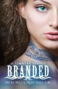 Branded (A Sinners Series) (Volume 1) Branded (A Sinners Series) (Volume 1)