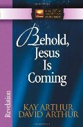 Behold, Jesus Is Coming!: Revelation (The New Inductive Study Series) Behold, Jesus Is Coming!: Revelation (The New Inductive Study Series)