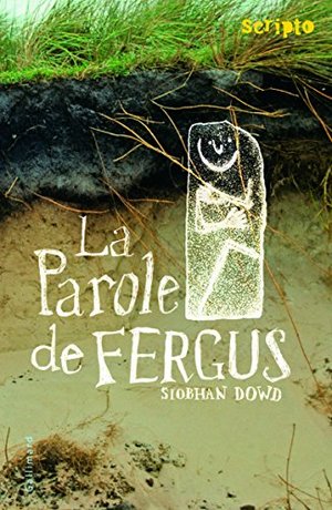 La Parole de Fergus La Parole de Fergus