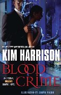 Blood Crime (Graphic Novel): An Original Hollows Graphic Novel (Hollows (del Rey)) Blood Crime (Graphic Novel): An Original Hollows Graphic Novel (Hollows (del Rey))