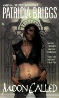 Moon Called (Mercy Thompson, #1) Moon Called (Mercy Thompson, #1)