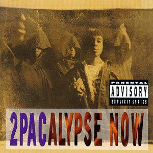 2pacalypse Now 2pacalypse Now