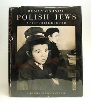 Polish Jews: A Pictorial Record. With an Introductory Essay by Abraham Polish Jews: A Pictorial Record. With an Introductory Essay by Abraham