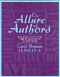Allure of Authors: Author Studies in the Elementary Classroom, The Allure of Authors: Author Studies in the Elementary Classroom, The
