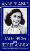 Anne Frank's Tales from the Secret Annex Anne Frank's Tales from the Secret Annex
