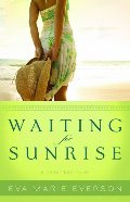 Waiting for Sunrise: A Cedar Key Novel Waiting for Sunrise: A Cedar Key Novel
