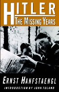 Hitler: The Missing Years Hitler: The Missing Years