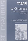 Chronique De Tabari tome 1 : Histoire Des Prophetes Et Des Rois Chronique De Tabari tome 1 : Histoire Des Prophetes Et Des Rois
