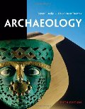 Archaeology 5th Edition Archaeology 5th Edition
