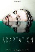 Adaptation (Adaptation, #1) Adaptation (Adaptation, #1)