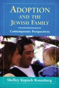 Adoption & the Jewish Family Adoption & the Jewish Family