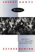 Cherry Grove Fire Island: Sixty Years in America's First Gay and Lesbian Town Cherry Grove Fire Island: Sixty Years in America's First Gay and Lesbian Town