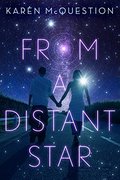 From a Distant Star From a Distant Star