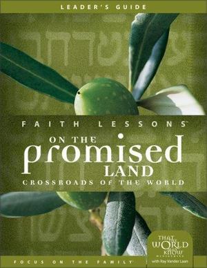 Faith Lessons on the Promised Land Faith Lessons on the Promised Land