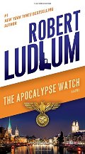 Apocalypse Watch: A Novel, The Apocalypse Watch: A Novel, The