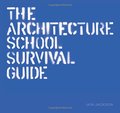 Architecture School Survival Kit Architecture School Survival Kit