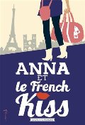 Anna et le french kiss Anna et le french kiss