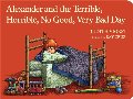 Alexander and the Terrible, Horrible, No Good, Very Bad Day Alexander and the Terrible, Horrible, No Good, Very Bad Day