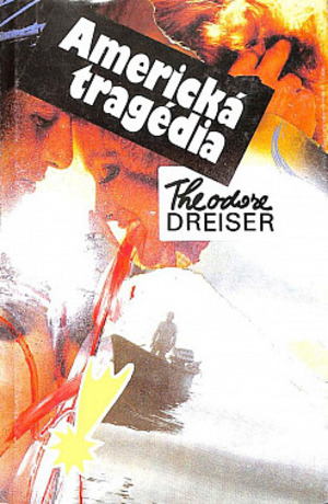 Americká tragédia (Theodore Dreiser) Americká tragédia (Theodore Dreiser)