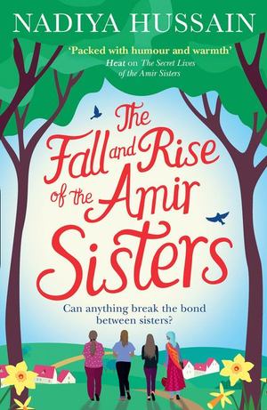 Fall and Rise of the Amir Sisters, The Fall and Rise of the Amir Sisters, The