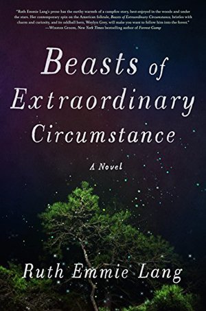 Beasts of Extraordinary Circumstance: A Novel Beasts of Extraordinary Circumstance: A Novel