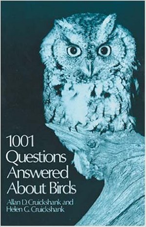 1001 Questions Answered About Birds 1001 Questions Answered About Birds