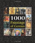1000 Paintings of Genius 1000 Paintings of Genius