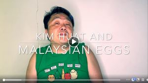 Kim Huat and Malaysian Eggs Kim Huat and Malaysian Eggs