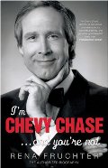 I'm Chevy Chase... And You're Not I'm Chevy Chase... And You're Not
