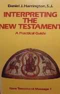 Interpreting the New Testament: A Practical Guide Interpreting the New Testament: A Practical Guide