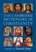 Cambridge Dictionary of Christianity, The Cambridge Dictionary of Christianity, The