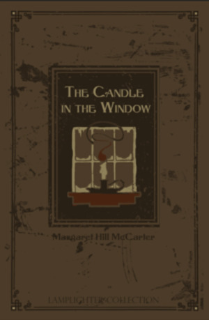 CANDLE IN THE WINDOW (RARE COLLECTOR'S SERIES), THE CANDLE IN THE WINDOW (RARE COLLECTOR'S SERIES), THE