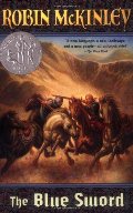 Blue Sword (Newbery Honor Roll), The Blue Sword (Newbery Honor Roll), The