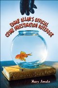 Edgar Allan's Official Crime Investigation Notebook Edgar Allan's Official Crime Investigation Notebook