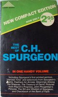 Best of C.H. Spurgeon: In one handy volume, The Best of C.H. Spurgeon: In one handy volume, The
