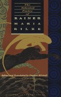 Selected Poetry of Rainer Maria Rilke (English and German Edition), The Selected Poetry of Rainer Maria Rilke (English and German Edition), The