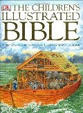 Children's Illustrated Bible, The Children's Illustrated Bible, The