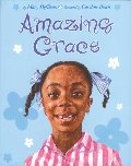 Amazing Grace (Reading Rainbow Books) Amazing Grace (Reading Rainbow Books)