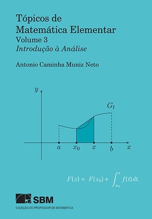 Tópicos de Matemática Elementar - Volume 3: Introdução à Análise Tópicos de Matemática Elementar - Volume 3: Introdução à Análise