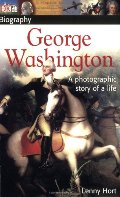 DK Biography: George Washington DK Biography: George Washington
