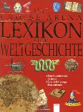 Das grosse Arena Lexikon der Weltgeschichte Das grosse Arena Lexikon der Weltgeschichte