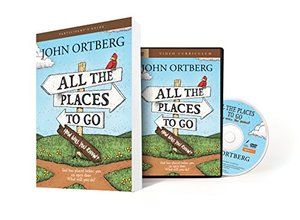 All the Places to Go...How Will You Know? Participant's Guide with DVD: God has placed before you an open door. What will you do? All the Places to Go...How Will You Know? Participant's Guide with DVD: God has placed before you an open door. What will you do?