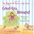 Good-bye, Bumps!: Talking to What's Bugging You Good-bye, Bumps!: Talking to What's Bugging You