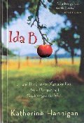 Ida B and Her Plans to Maximize Fun, Avoid Disaster, and Possibly Save the World Ida B and Her Plans to Maximize Fun, Avoid Disaster, and Possibly Save the World