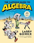 Cartoon Guide to Algebra, The Cartoon Guide to Algebra, The