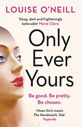 Only Ever Yours Only Ever Yours