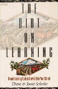 Dirt on Learning, The Dirt on Learning, The