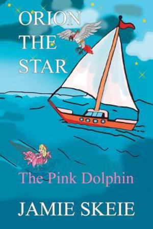 Orion the Star: the Pink Dolphin Orion the Star: the Pink Dolphin